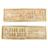 Please use other Door Sign - Directional plaques